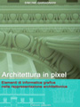 Architettura in pixel